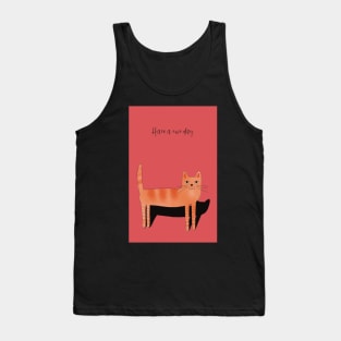 Have a nice day, friendly ginger cat Tank Top